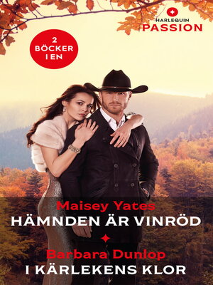 cover image of Hämnden är vinröd / I kärlekens klor